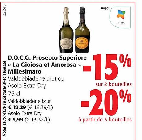 d.o.c.g. prosecco superiore «la gioiosa et emorosa» millesimato valdobbiadene brut ou asolo extra dry