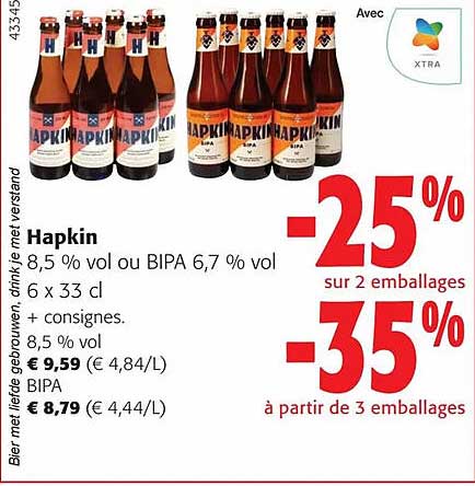 hapkin 8.5% vol ou bipa 6.7% vol