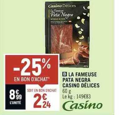 la fameuse pata negra casino délices