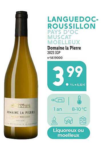 languedoc-roussillon pays d'oc muscat moelleux domaine la pierre 2023 igp