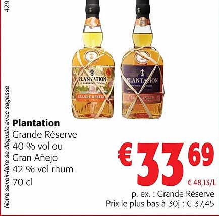 Plantation Grande Réserve 40% Vol Ou Gran Añejo 42% Vol Rhum