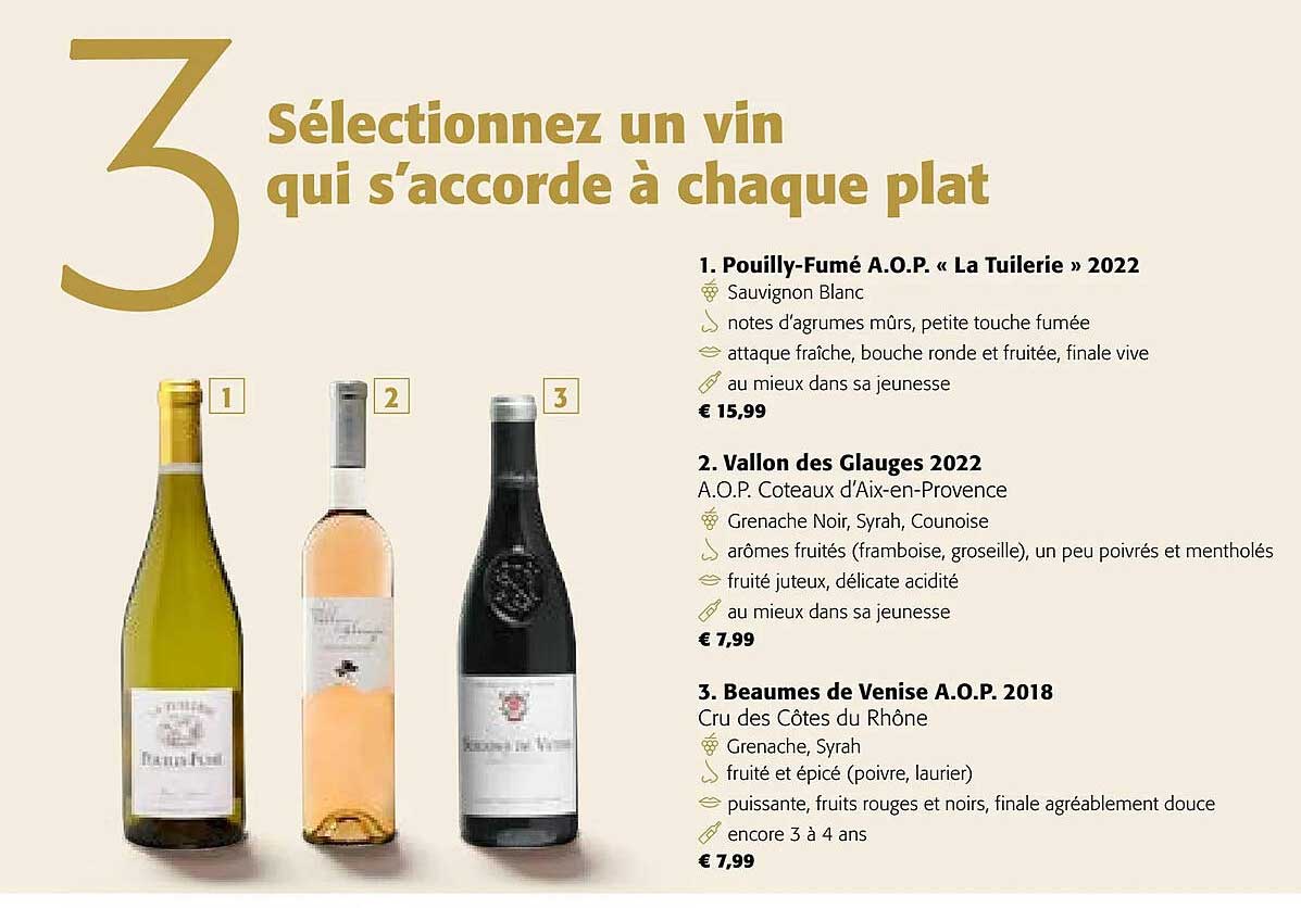 pouilly-fumé a.o.p. «la tuilerie» 2022, vallon des glauges 2022, beaumes de venise a.o.p. 2018