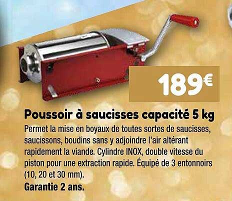 poussoir à saucisses capacité 5 kg