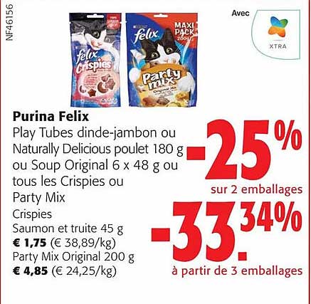 purina felix play tubes dinde-jambon ou naturally delicious poulet ou soup original ou tous les crispies ou party mix