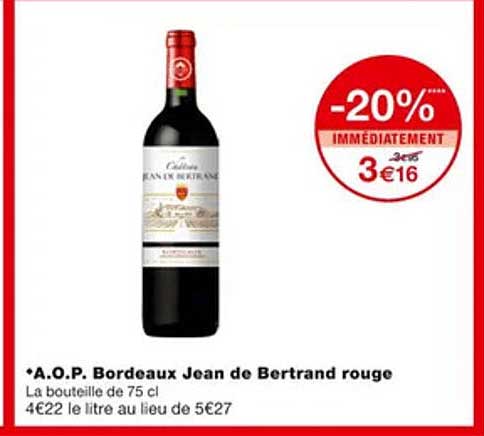 a.o.p. bordeaux jean de bertrand rouge