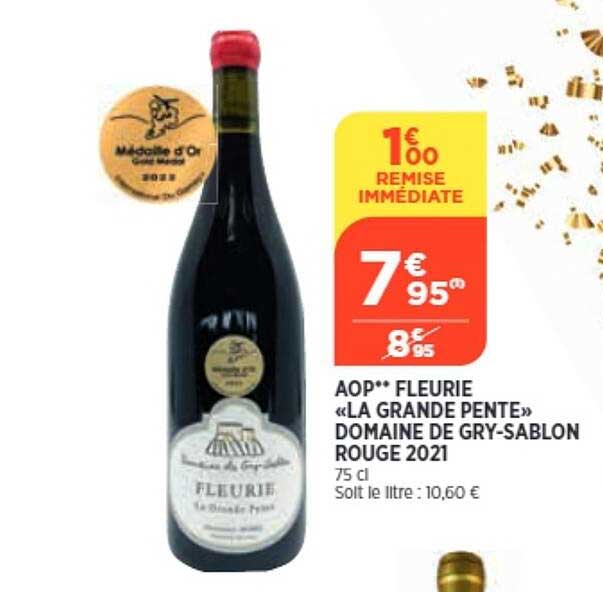 aop fleurie «la grande pente» domaine de gry-sablon rouge 2021