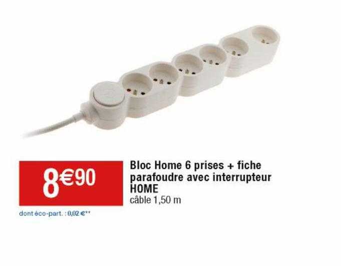 bloc home 6 prises + fiche parafoudre avec interrupteur home