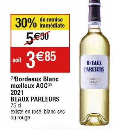 bordeaux blanc moelleux aoc 2021 beaux parleurs