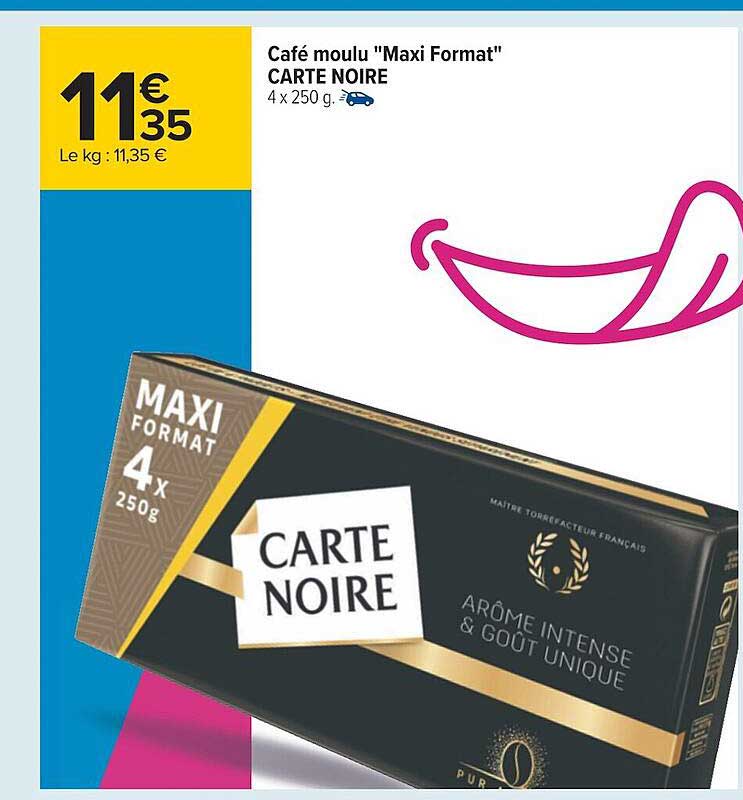 café moulu "maxi format" carte noire