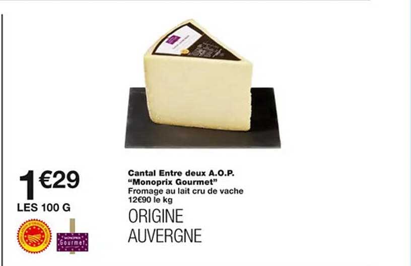 cantal entre deux a.o.p. "monoprix gourmet"