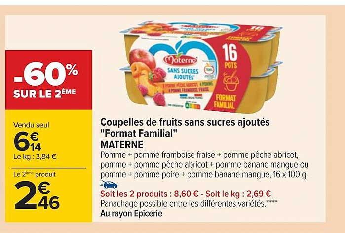 coupelles de fruits sans sucres ajoutés "format familial" materne