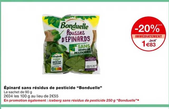 épinard sans résidus de pesticide "bonduelle"