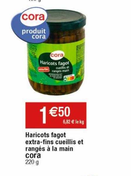haricots fagot extra-fins cueillis et rangés à la main cora