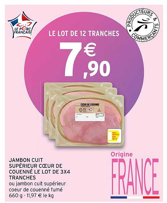 jambon cuit supérieur cœur de couenné le lot de 3x4 tranches