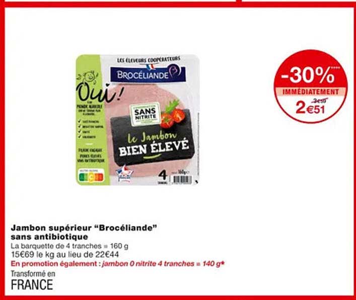 jambon supérieur "brocéliande" sans antibiotique
