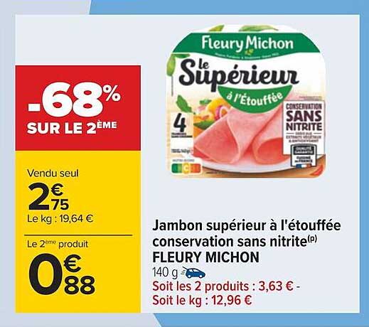 jambon supérieur à l'étouffée conservation sans nitrite fleury michon