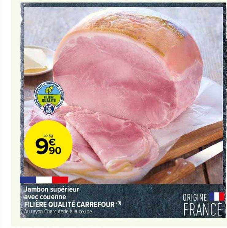 Jambon Supérieur Avec Couenne Filière Qualité Carrefour
