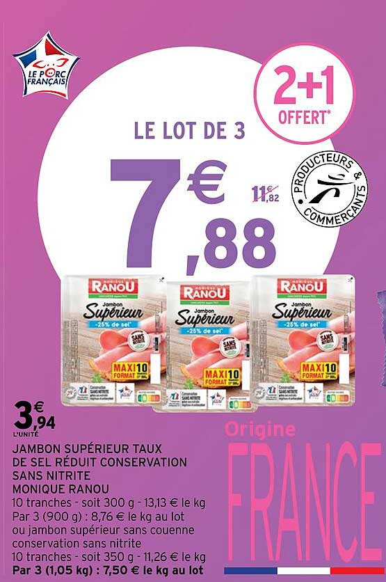 jambon supérieur taux de sel réduit conservation sans nitrite monique ranou