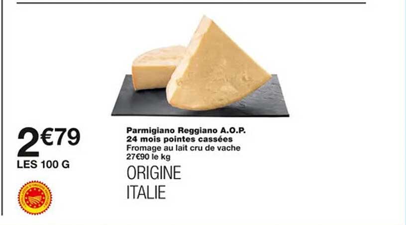 parmigiano reggiano a.o.p. 24 mois pointes cassées