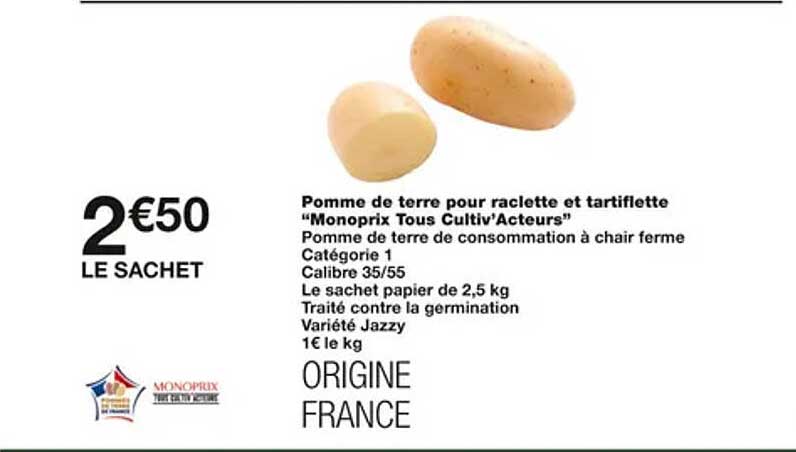pomme de terre pour raclette et tartiflette "monoprix tous cultiv'acteurs"