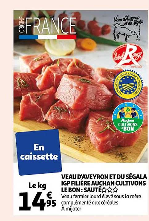 veau d'aveyron et du ségala igp filière auchan cultivons le bon : sauté***