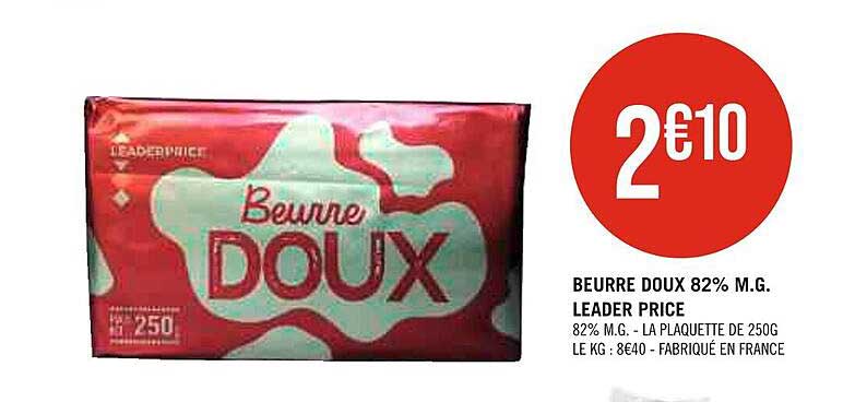 beurre doux 82% m.g. leader price