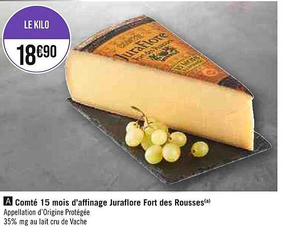 comté 15 mois d'affinage juraflore fort des rousses