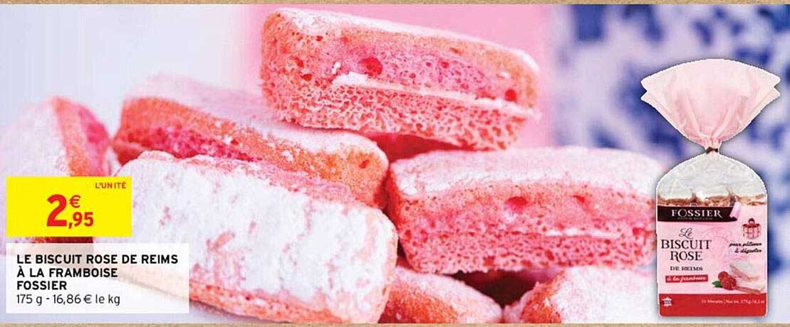 le biscuit rose de reims à la framboise fossier
