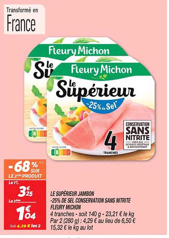 le supérieur jambon -25% de sel conservation sans nitrite fleury michon