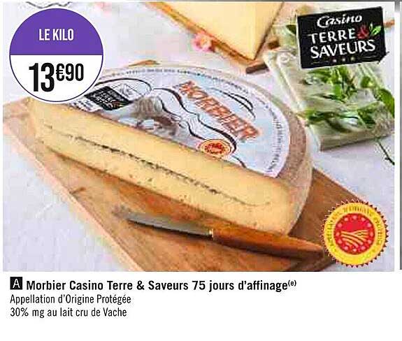 morbier casino terre & saveurs 75 jours d'affinage