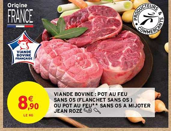 viande bovine : pot au feu sans os (flanchet sans os) ou pot au feu**sans os à mijoter jean rozé