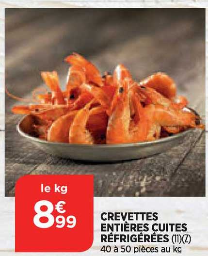 Crevettes Entières Cuites Réfrigérées