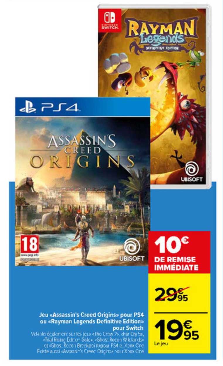 jeu «assassin's creed origins» pour ps4 ou «rayman legends definitive edition» pour switch