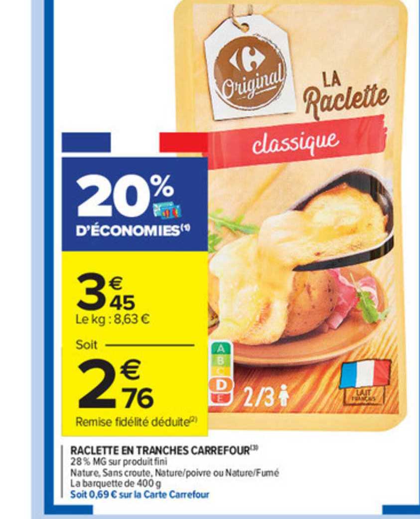 Raclette En Tranches Carrefour