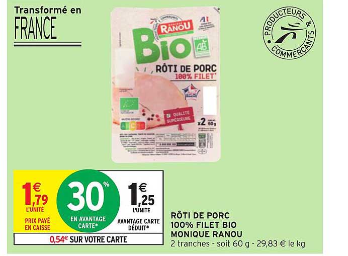 rôti de porc 100% filet bio monique ranou
