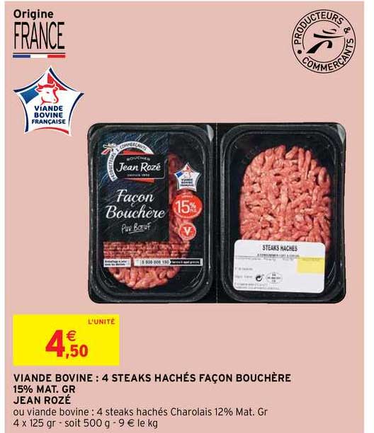 viande bovine : 4 steaks hachés façon bouchère 15% mat. gr. jean rozé