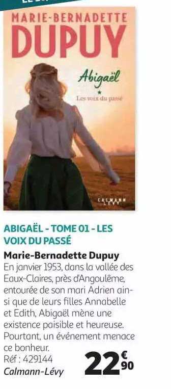 abigaël - tome 01 - les voix du passé marie-bernadette dupuy