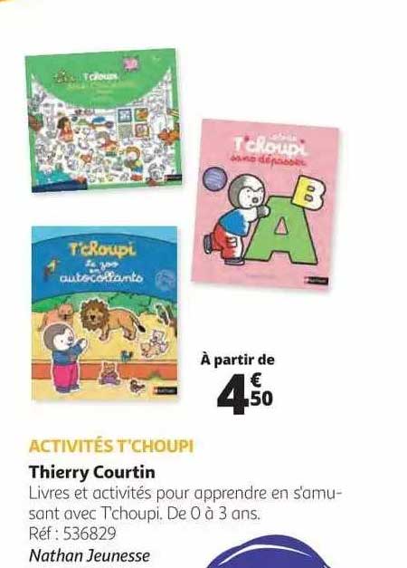 activités t'choupi thierry courtin