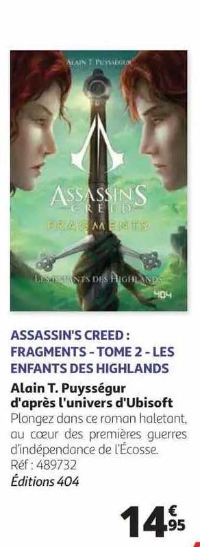 assassin's creed: fragments - tome 2 - les enfants des highlands alain t puysségur d'après l'univers d'ubisoft