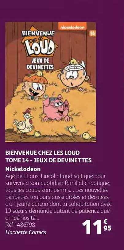 bienvenue chez les loud tome 14 - jeux de devinettes nickelodeon