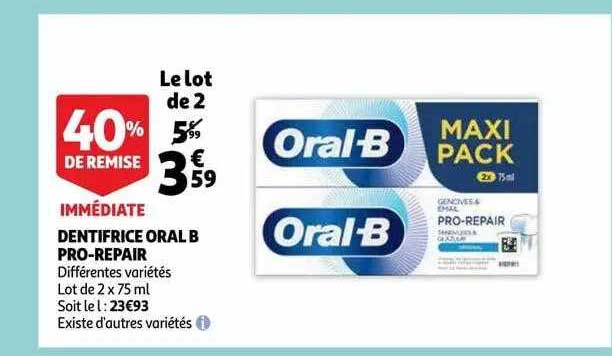 dentifrice oral b pro-repair 40% remise immédiate