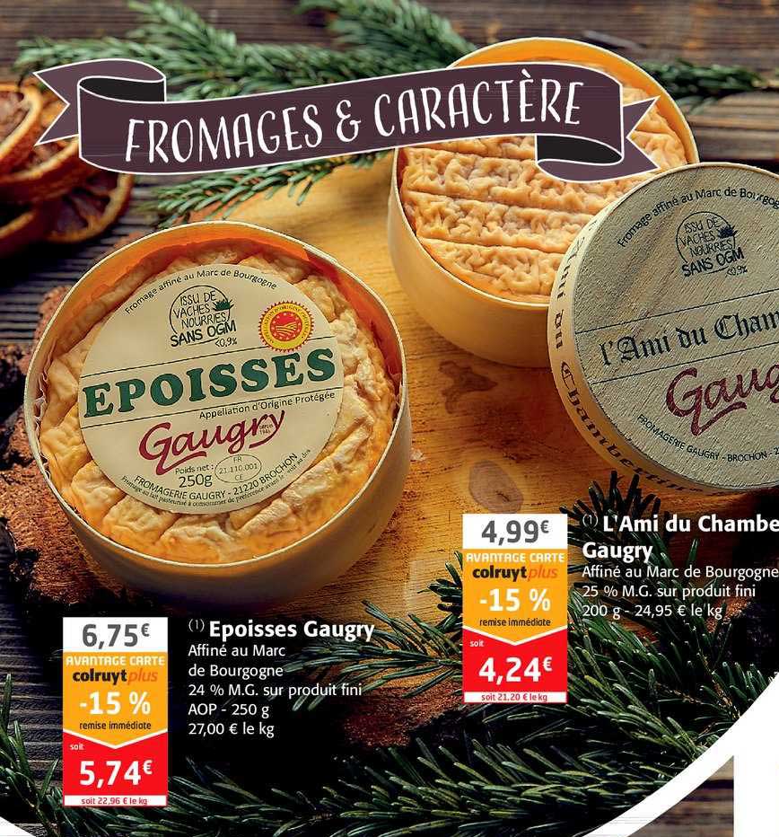 époisses gaugry, l'ami du chambert gaugry