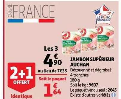 Jambon Supérieur Auchan 2+1 Offert Identique