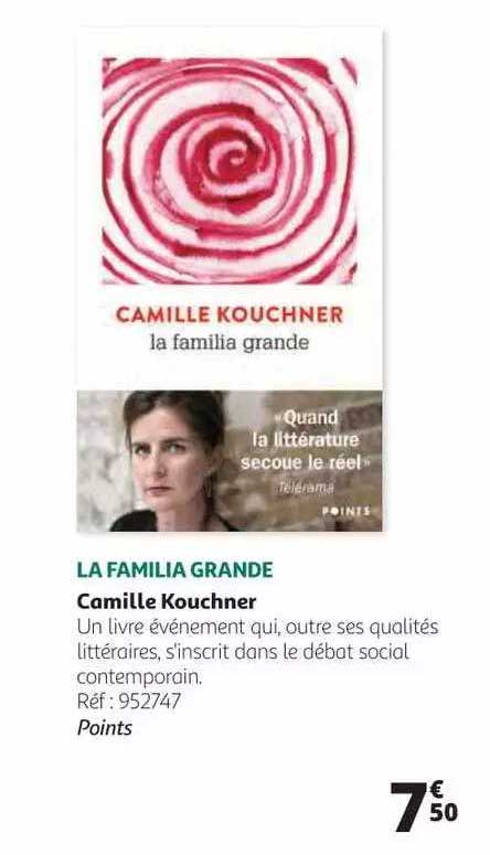 la familia grande camille kouchner