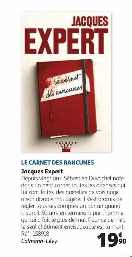 le carnet des rancunes jacques expert