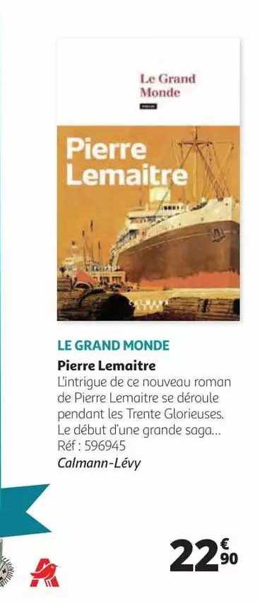 le grand monde pièrre lemaitre