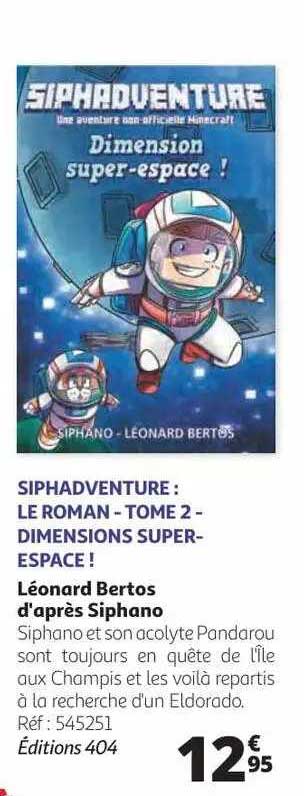 siphadventure : le roman - tome 2 - dimensions super-espace! léonard bertos d'après siphano