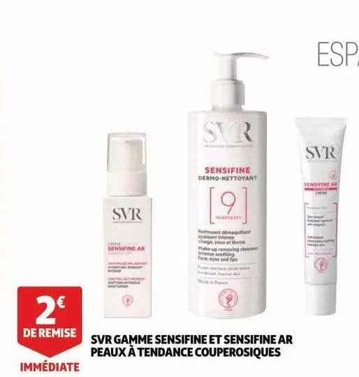 svr gamme sensifine et sensifine ar peaux à tendance couperosiques