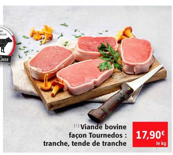 viande bovine façon tournedos : tranche, tende de tranche