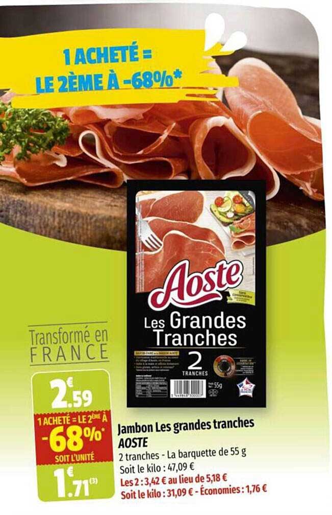 jambon les grandes tranches aoste